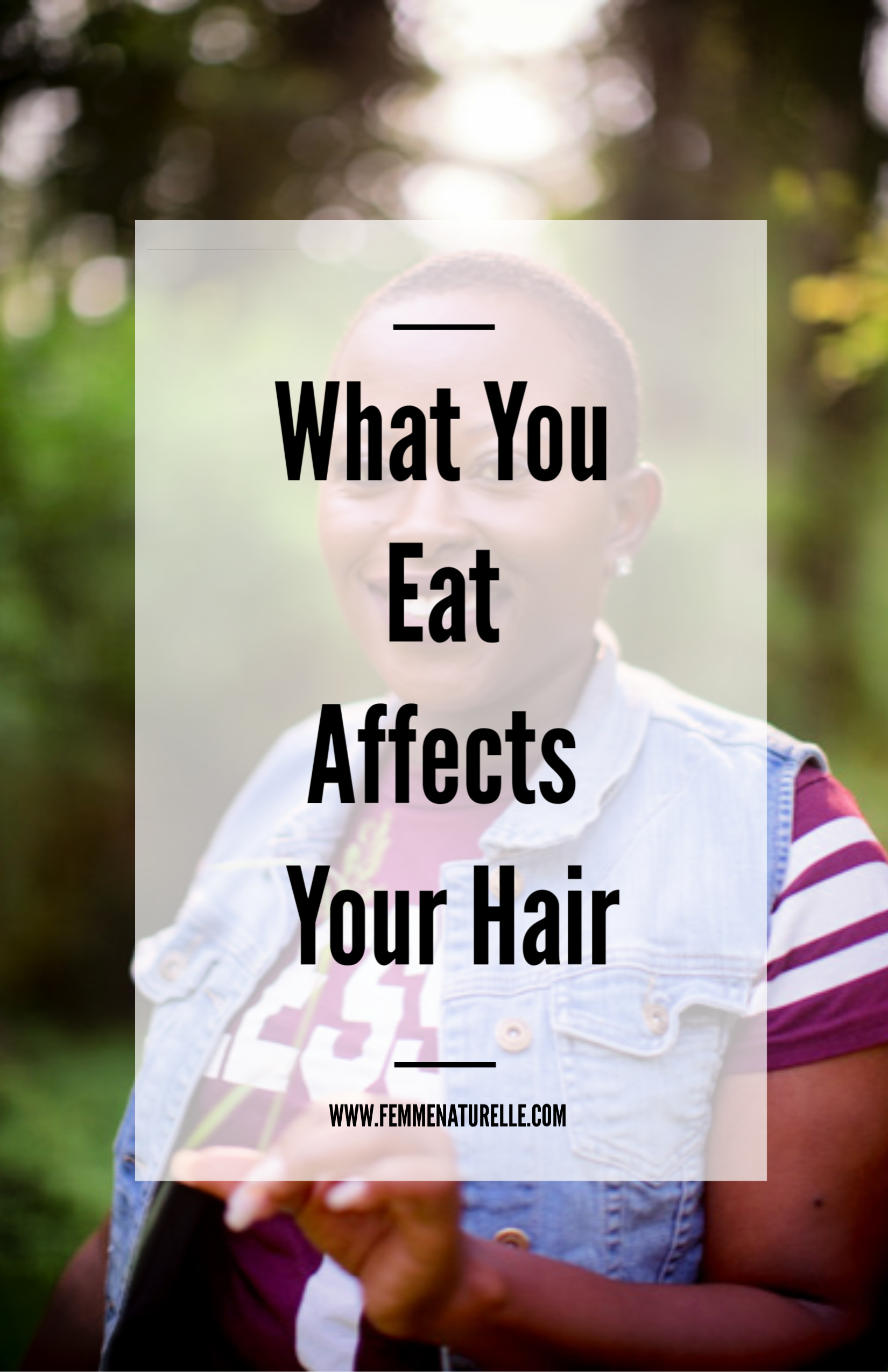 What You Eat Affects Your Hair