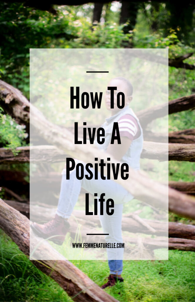 How To Live A Positive Life