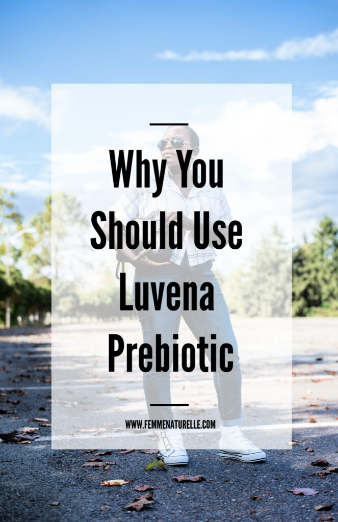 Why You Should Use Luvena Prebiotic