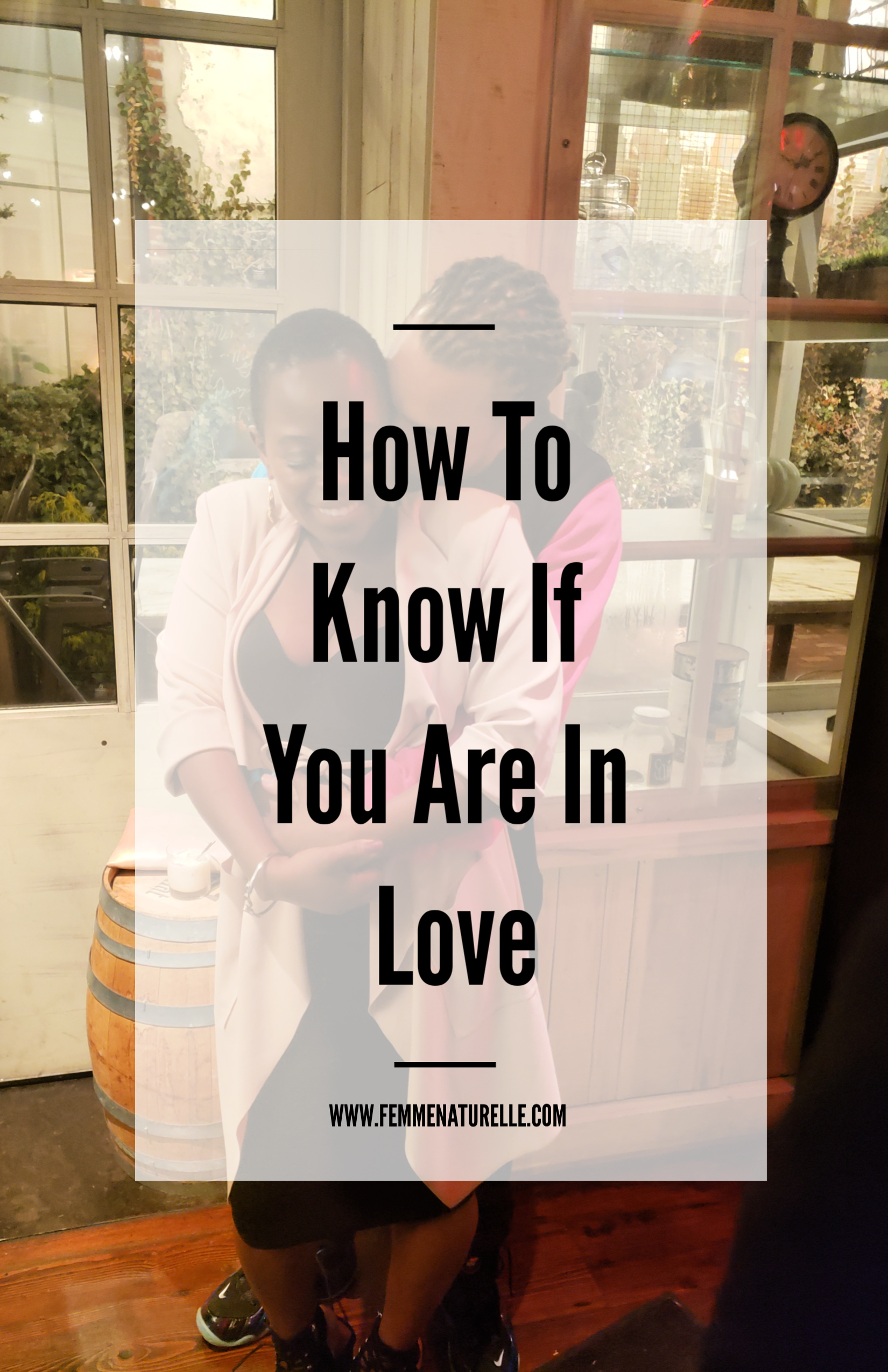 How To Know If You Are In Love