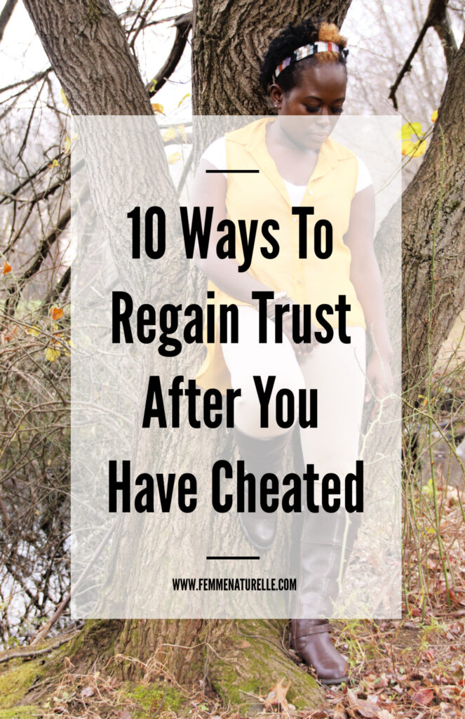 10 Ways To Regain Trust After You Have Cheated