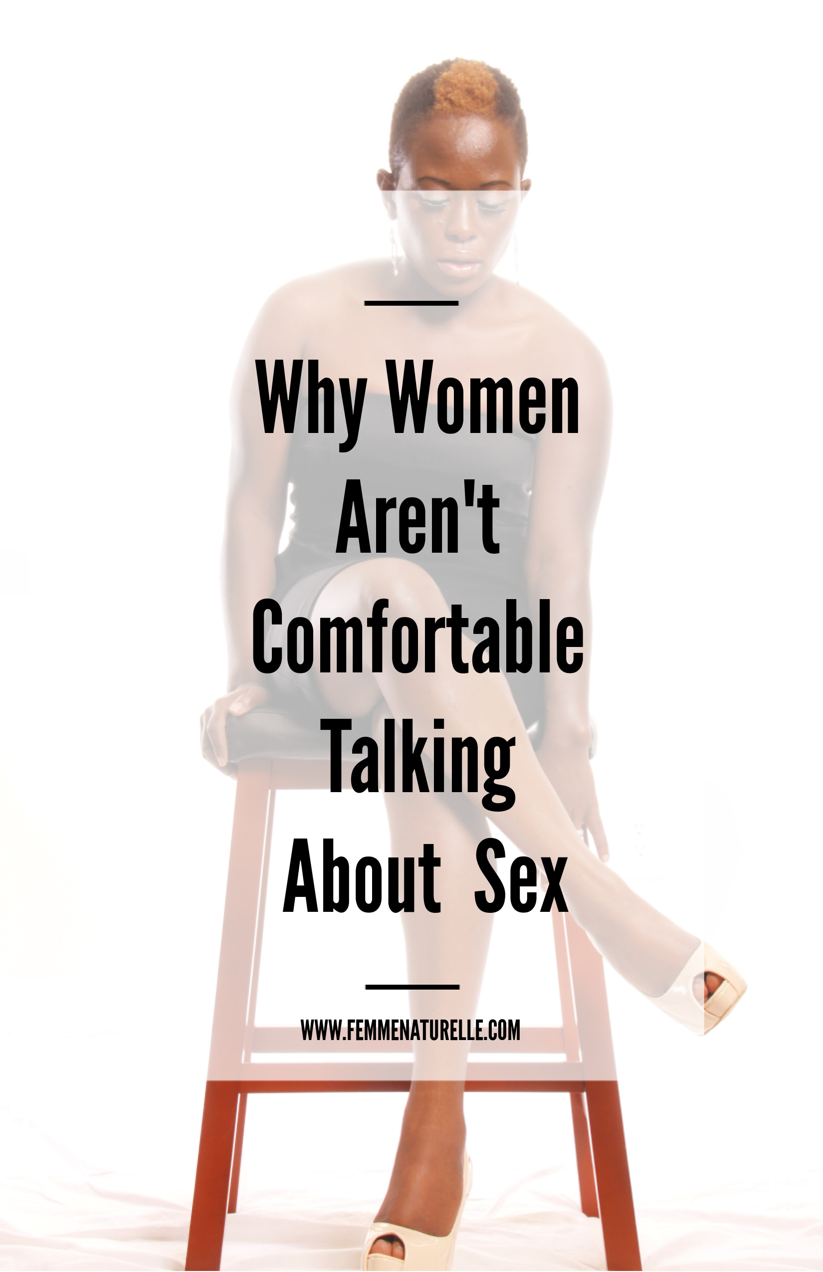 What Women Aren't Comfortable Talking About When It Comes To Sex