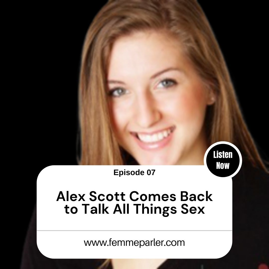 Alex Scott Comes Back to Talk All Things Sex -