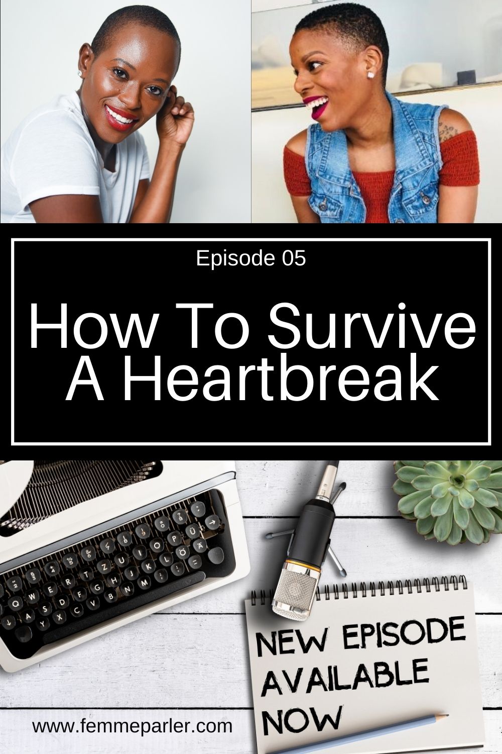 How To Survive A Heartbreak