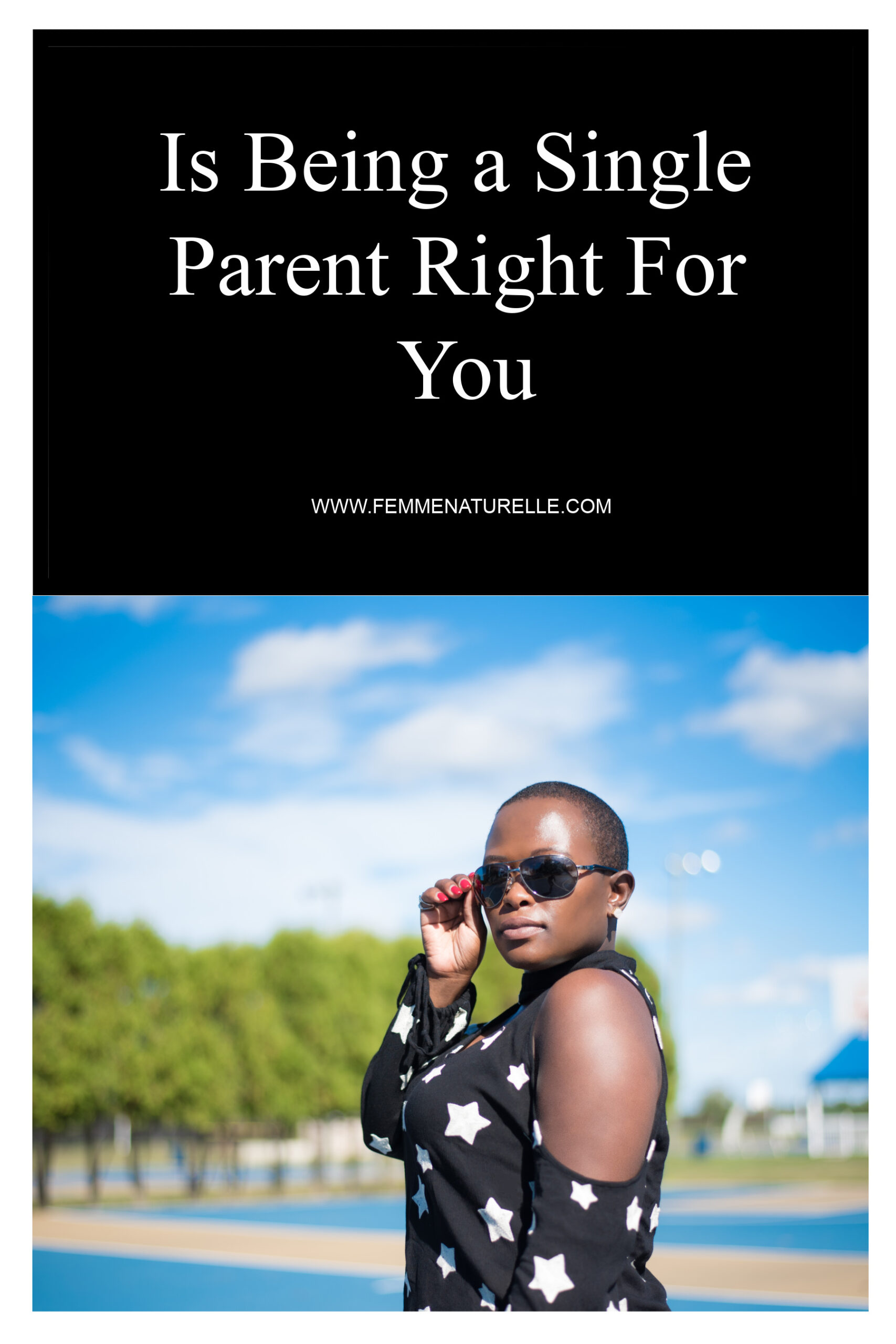 Is Being A Single Parent Right For You